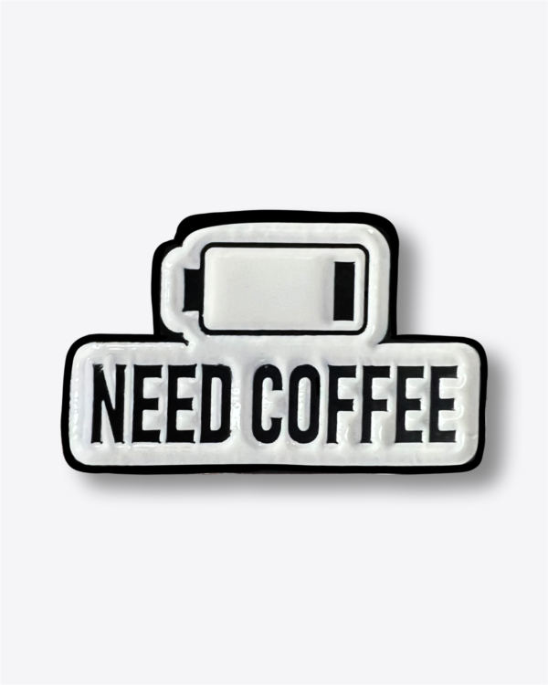 Pin - Need Coffee