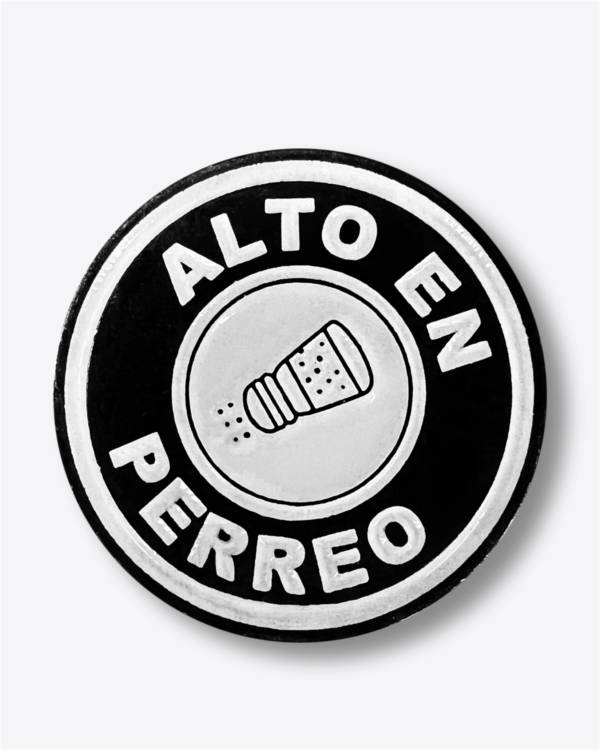 Pin - Alto en Perreo