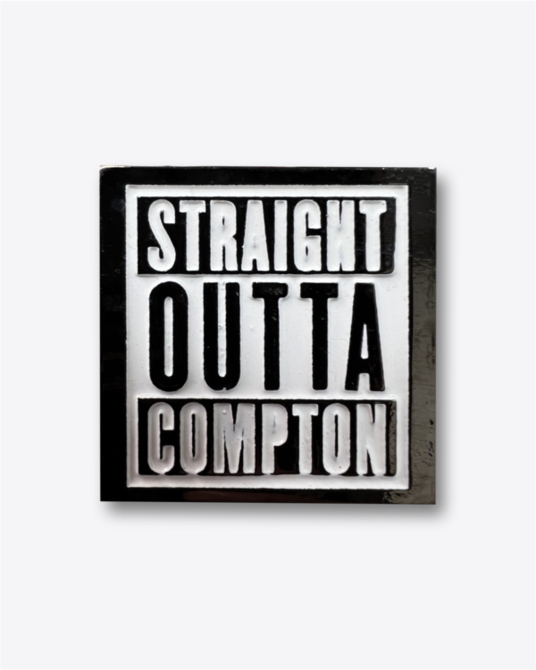 Pin - Straight Outta Compton