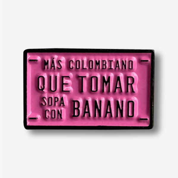 Pin - Más Colombiano Que...