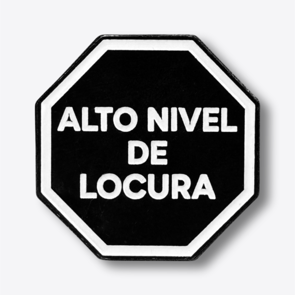 Pin - Alto en Locura